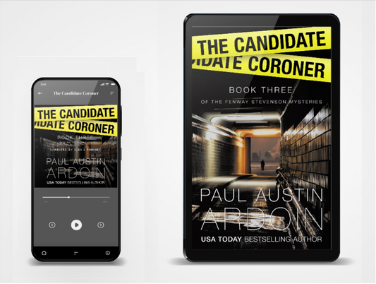 The Candidate Coroner (Book 3, Fenway Stevenson Mysteries)