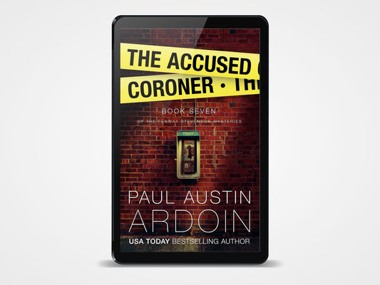 The Accused Coroner (Book 7, Fenway Stevenson Mysteries)
